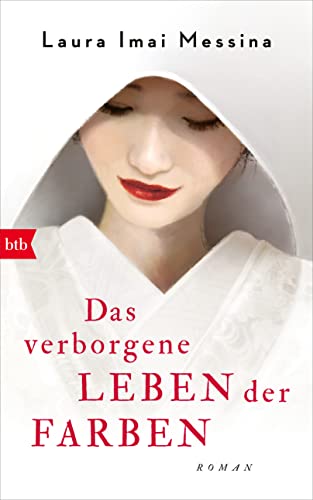 Das verborgene Leben der Farben: Roman