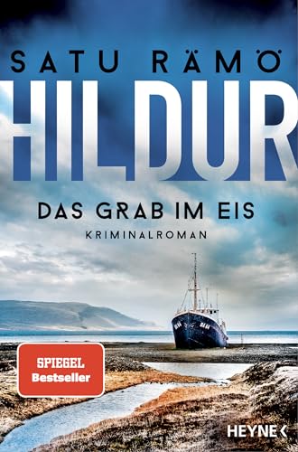 Hildur – Das Grab im Eis: Kriminalroman (Die Hildur-Reihe 2)