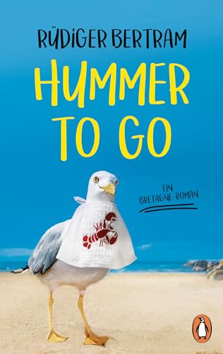 Hummer to go: Ein Bretagne-Roman
