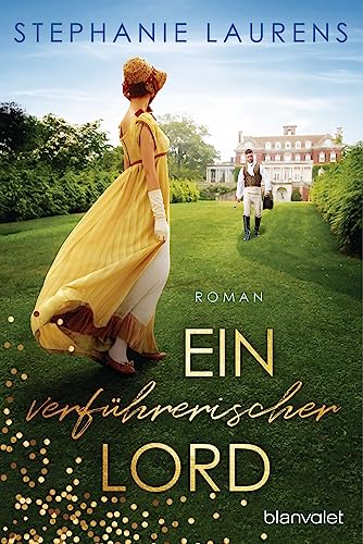 Ein verführerischer Lord: Roman (Cynster, eine neue Generation 9)
