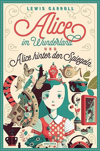 Alice im Wunderland & Alice hinter den Spiegeln (2in1-Bundle): Vollständige Ausgabe mit den Illustrationen von John Tenniel. In neuer Übersetzung