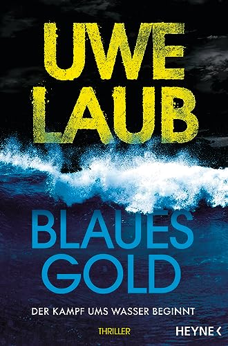 Blaues Gold: Thriller