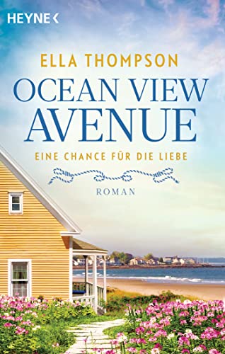 Ocean View Avenue – Eine Chance für die Liebe: Roman (Die Ocean View Avenue-Reihe 2)
