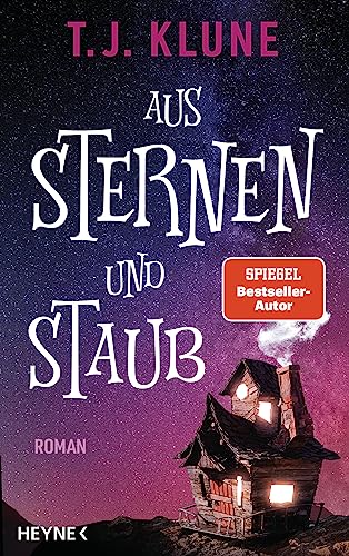 Aus Sternen und Staub: Roman