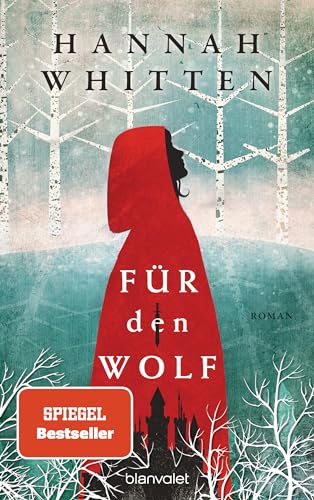 Für den Wolf: Roman - Die deutsche Ausgabe der romantischen Bestseller-Saga und BookTok-Sensation »For the Wolf« (Wilderwood 1)