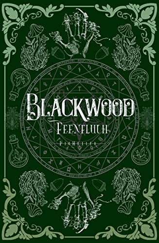 Blackwood: Feenfluch (Blackwood Reihe 3)