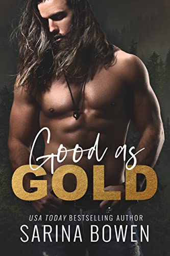 Good as Gold: A Small Town Friends to Lovers Romance (Giltmaker: A Small Town Romance Series Book 1)