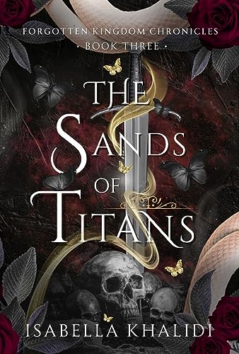 The Sands of Titans (Forgotten Kingdom Book 3) (Forgotten Kingdom Chronicles)