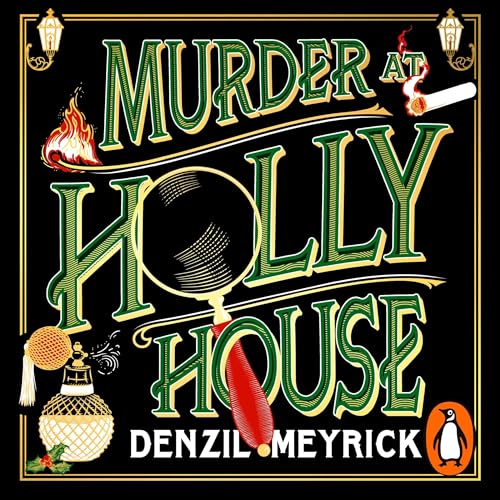 Murder at Holly House: A Frank Grasby Mystery, Book 1