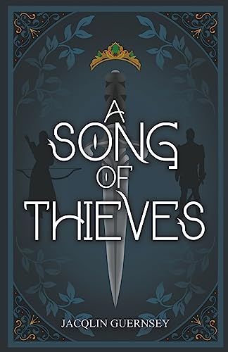 A Song of Thieves (Thieves of Felshan, Band 1)