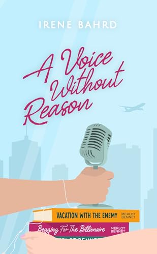 A Voice Without Reason (Love At All Cost Book 1)