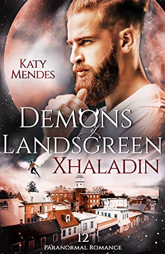 Xhaladin (Demons of Landsgreen 12)