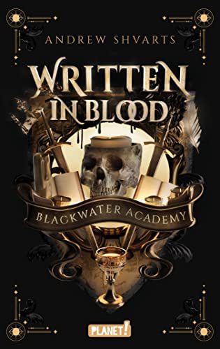 Written in Blood: Düster-romantische Dark-Academia Fantasy