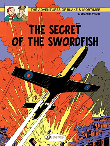 Blake & Mortimer - Volume 15 -The secret of the swordfish (Blake & Mortimer (english version))