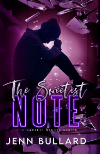 The Sweetest Note (Darkest Nights Series, Band 2)