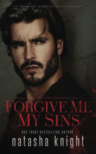 Forgive Me My Sins (The Augustine Brothers, Band 1)