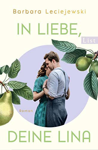 In Liebe, deine Lina: Roman | Der große Familienroman der Bestsellerautorin: Über Heimatliebe, den Wunsch nach Freiheit und die große Liebe (Mühlbach-Saga 1)
