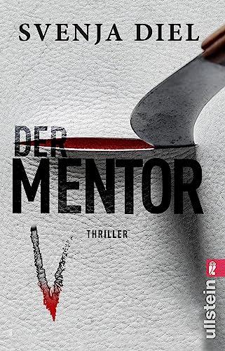 Der Mentor: Thriller | Zwei Frauenleichen, ein studentischer Geheimbund und ein fanatischer Anführer: Der blutig brutale Psychothriller aus Heidelberg