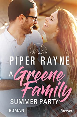 A Greene Family Summer Party: Eine Greene-Family-Novella | Die neue romantische Smalltown-Familienserie in Alaska
