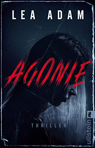 Agonie: Thriller | Ein abgründiger Thriller mit Setting in Hamburg: spannend, aktuell, brutal (Milosevic und Frey ermitteln 2)