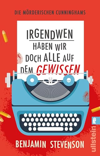 Die mörderischen Cunninghams. Irgendwen haben wir doch alle auf dem Gewissen: Ein enormes Lesevergnügen für Fans von Krimiklassikern
