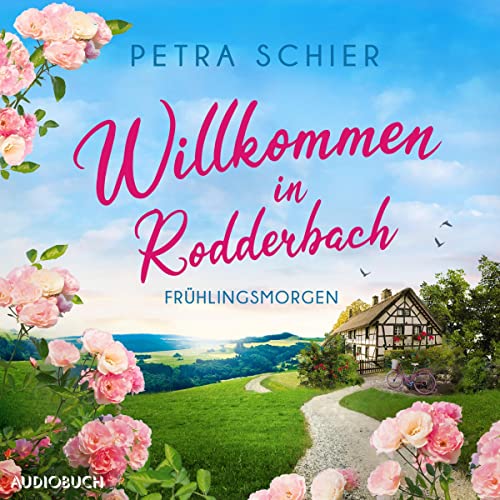 Frühlingsmorgen: Willkommen in Rodderbach 1
