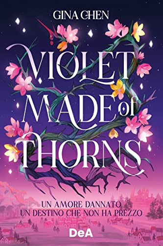 Violet made of thorns (Italian Edition)