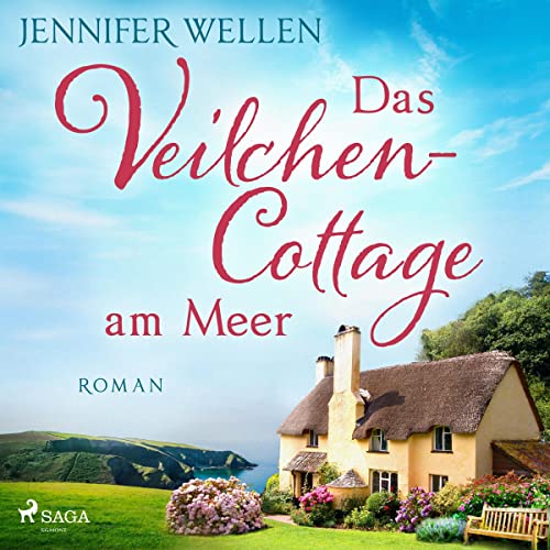 Das Veilchencottage am Meer: Schottische Herzen 2