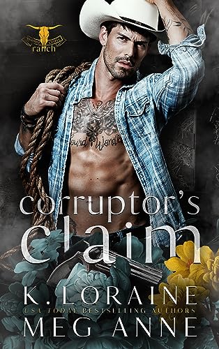 Corruptor's Claim (Twisted Cross Ranch Book 2)