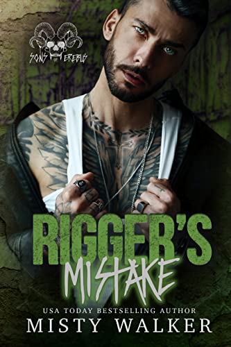 Rigger's Mistake: A Dark Stepbrother MC Romance (Sons of Erebus: Reno, NV Book 1)