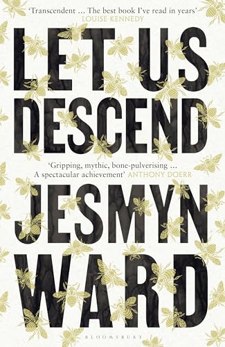 Let Us Descend: An Oprah's Book Club Pick