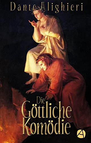 Die Göttliche Komödie. Illustrierte Ausgabe (ApeBook Classics 141)
