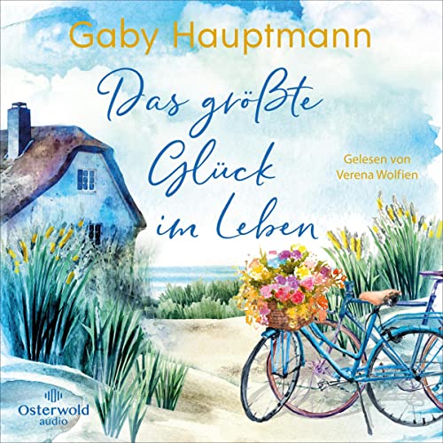 Das größte Glück im Leben