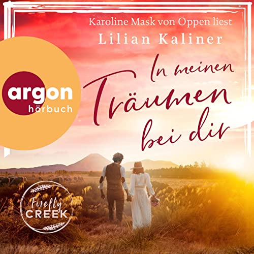 In meinen Träumen bei dir: Firefly Creek 5