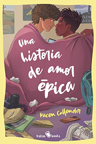 Una historia de amor épica: (This Is Kind of an Epic Love Story) (KAKAO LARGE nº 12) (Spanish Edition)