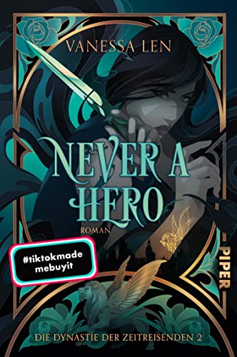 Never a Hero (Die Dynastie der Zeitreisenden 2): Roman