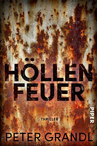 Höllenfeuer: Thriller