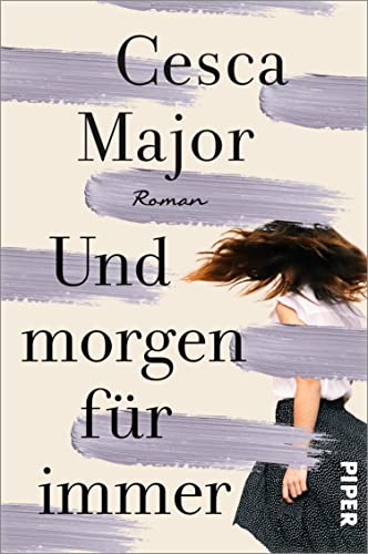 Und morgen für immer: Roman