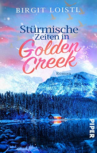Stürmische Zeiten in Golden Creek (Maple Leaf 3): Roman