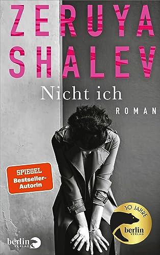 Nicht ich: Roman | Zeruya Shalevs literarisches Debüt