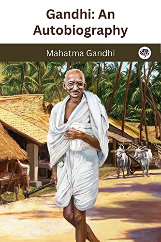 Gandhi: An Autobiography