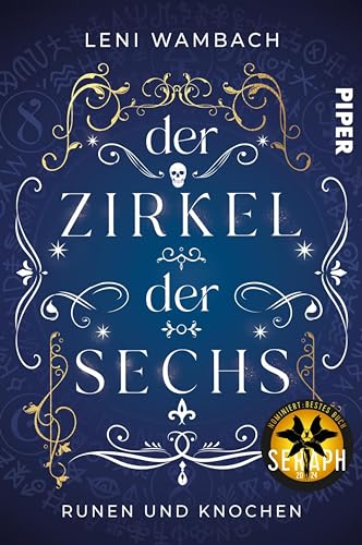 Der Zirkel der Sechs: Runen und Knochen