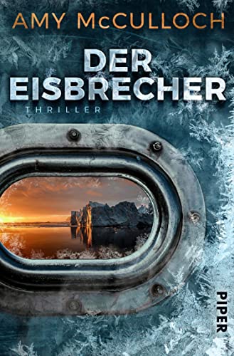 Der Eisbrecher: Thriller
