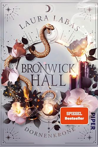Bronwick Hall – Dornenkrone: Roman | New-Adult-Fantasy in einem düsteren Dark-Academia-Setting