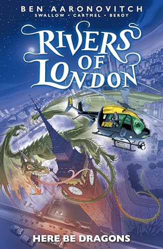 Rivers of London Vol. 11: Here Be Dragons