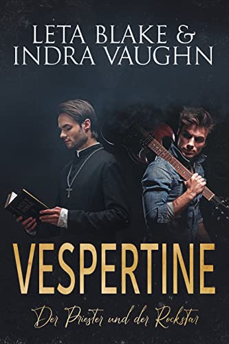 Vespertine: Der Priester und der Rockstar