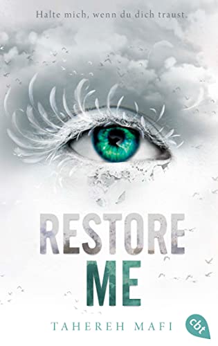 Restore Me: Die Fortsetzung der mitreißenden Romantasy-Reihe. TikTok made me buy it (Die Shatter-Me-Reihe 4)