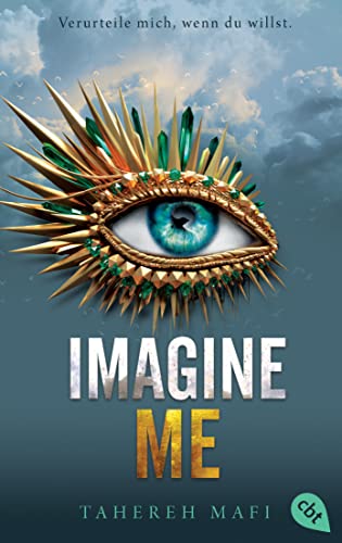 Imagine Me: Die Fortsetzung der mitreißenden Romantasy-Reihe. TikTok made me buy it (Die Shatter-Me-Reihe 6)