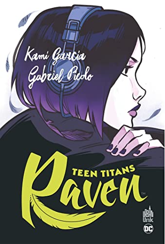 Teen Titans - Raven (French Edition)