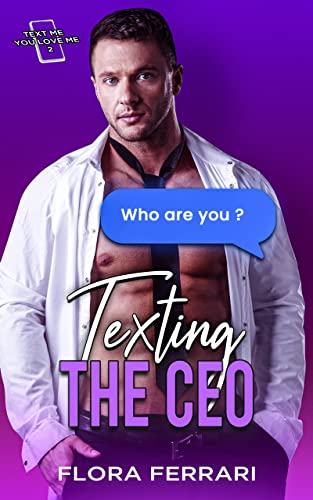 Texting The CEO: Ein Instalove Liebesroman (Text Me You Love Me - German Edition 2)